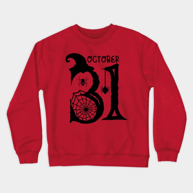 October 31st | Halloween Vibes Crewneck Sweatshirt by Bowtique Knick & Knacks